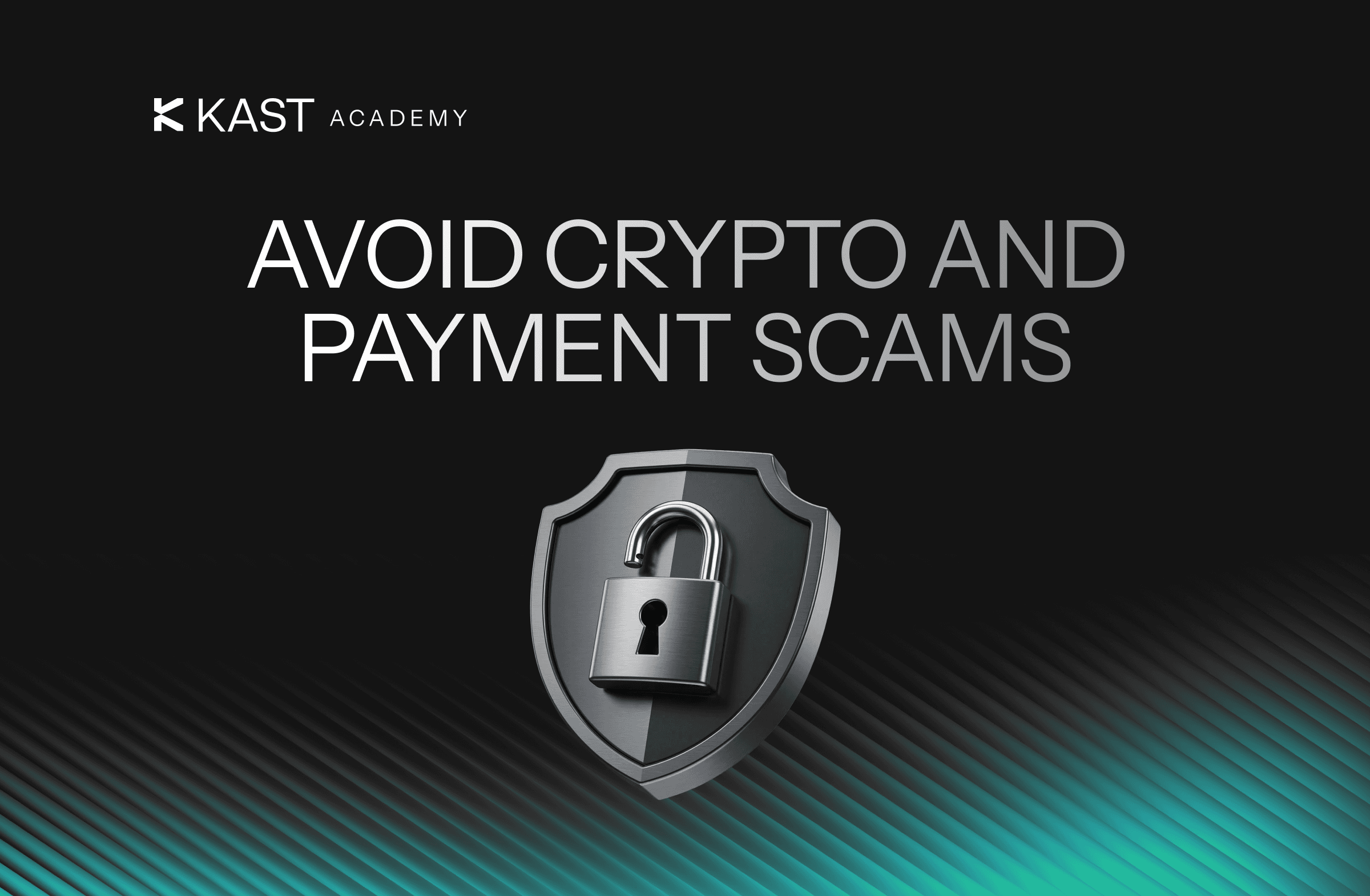 How to Identify and Avoid Common Crypto and Payment Scams